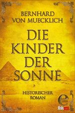Die Kinder der Sonne (Bernstein-Saga) Cover des Buches Die Kinder der Sonne (Bernstein-Saga) (ISBN: 9783955307233)
