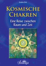 Kosmische Chakren Cover des Buches Kosmische Chakren (ISBN: 9783955311377)