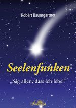 Seelenfunken Cover des Buches Seelenfunken (ISBN: 9783955312077)