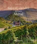Sagen und Legenden aus dem Ahrtal Cover des Buches Sagen und Legenden aus dem Ahrtal (ISBN: 9783955403935)