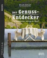 Der Genuss-Entdecker Mosel Cover des Buches Der Genuss-Entdecker Mosel (ISBN: 9783955407087)