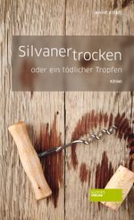 Silvaner trocken Cover des Buches Silvaner trocken (ISBN: 9783955420406)