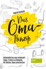Das Oma-Prinzip Cover des Buches Das Oma-Prinzip (ISBN: 9783955424121)