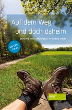 Auf dem Weg und doch daheim Cover des Buches Auf dem Weg und doch daheim (ISBN: 9783955424329)