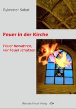 Feuer in der Kirche Cover des Buches Feuer in der Kirche (ISBN: 9783955441715)