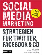Social Media Marketing - Strategien für Twitter, Facebook & Co Cover des Buches Social Media Marketing - Strategien für Twitter, Facebook & Co (ISBN: 9783955617882)
