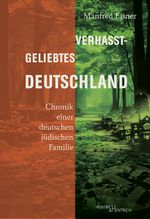 Verhasst-geliebtes Deutschland Cover des Buches Verhasst-geliebtes Deutschland (ISBN: 9783955656447)