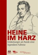 Heine im Harz Cover des Buches Heine im Harz (ISBN: 9783955656768)