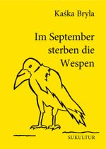 Im September sterben die Wespen Cover des Buches Im September sterben die Wespen (ISBN: 9783955661281)