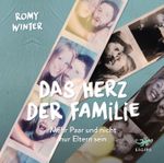 Das Herz der Familie Cover des Buches Das Herz der Familie (ISBN: 9783955672195)