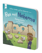 Bau mit Nehemia Cover des Buches Bau mit Nehemia (ISBN: 9783955685959)