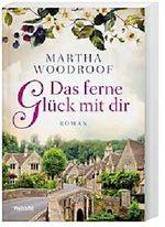 Das ferne Glück mit dir Cover des Buches Das ferne Glück mit dir (ISBN: 9783955695125)
