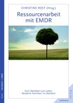 Ressourcenarbeit mit EMDR Cover des Buches Ressourcenarbeit mit EMDR (ISBN: 9783955710187)