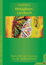 Metaphern-Lernbuch Cover des Buches Metaphern-Lernbuch (ISBN: 9783955713270)