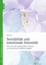 Sensibilität und emotionale Intensität Cover des Buches Sensibilität und emotionale Intensität (ISBN: 9783955718350)