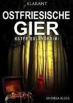 Ostfriesische Gier Cover des Buches Ostfriesische Gier (ISBN: 9783955735036)