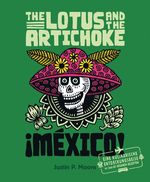 The Lotus and the Artichoke – Mexico! Cover des Buches The Lotus and the Artichoke – Mexico! (ISBN: 9783955750343)