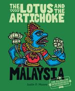 The Lotus and the Artichoke – Malaysia Cover des Buches The Lotus and the Artichoke – Malaysia (ISBN: 9783955750633)