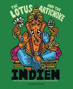 The Lotus and the Artichoke – Indien Cover des Buches The Lotus and the Artichoke – Indien (ISBN: 9783955750817)