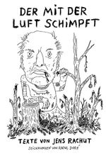 Der mit der Luft schimpft Cover des Buches Der mit der Luft schimpft (ISBN: 9783955751340)