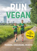 RUN VEGAN Cover des Buches RUN VEGAN (ISBN: 9783955751517)