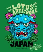The Lotus and the Artichoke – Japan Cover des Buches The Lotus and the Artichoke – Japan (ISBN: 9783955752514)