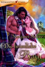 Die heimliche Braut Cover des Buches Die heimliche Braut (ISBN: 9783955762452)