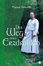 Der Weg eines Erzdruiden Cover des Buches Der Weg eines Erzdruiden (ISBN: 9783955783983)