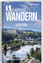 Genusswandern Regental Cover des Buches Genusswandern Regental (ISBN: 9783955871000)