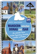 Wandern zwischen Donau und Isar Cover des Buches Wandern zwischen Donau und Isar (ISBN: 9783955877798)