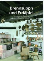 Brennsuppn und Erdäpfel Cover des Buches Brennsuppn und Erdäpfel (ISBN: 9783955878252)