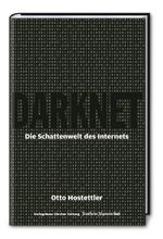 Darknet: Die Schattenwelt des Internets Cover des Buches Darknet: Die Schattenwelt des Internets (ISBN: 9783956012013)