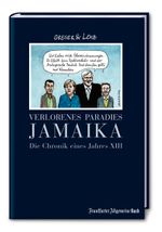 Verlorenes Paradies Jamaika Cover des Buches Verlorenes Paradies Jamaika (ISBN: 9783956012204)