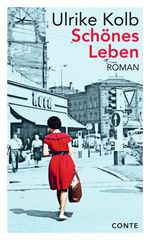 Schönes Leben Cover des Buches Schönes Leben (ISBN: 9783956023019)