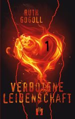 Verbotene Leidenschaft (Teil 1) Cover des Buches Verbotene Leidenschaft (Teil 1) (ISBN: 9783956090561)