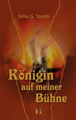 Königin auf meiner Bühne Cover des Buches Königin auf meiner Bühne (ISBN: 9783956091834)