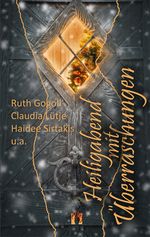 Heiligabend mit Überraschungen Cover des Buches Heiligabend mit Überraschungen (ISBN: 9783956091919)