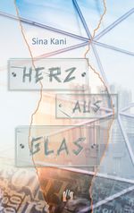 Herz aus Glas Cover des Buches Herz aus Glas (ISBN: 9783956092848)