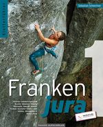 Kletterführer Frankenjura Band 1 Cover des Buches Kletterführer Frankenjura Band 1 (ISBN: 9783956111884)