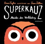 Superkauz Cover des Buches Superkauz (ISBN: 9783956142079)