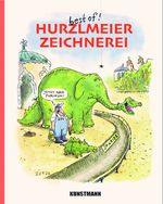Hurzlmeierzeichnerei Cover des Buches Hurzlmeierzeichnerei (ISBN: 9783956145681)