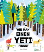 Wie man einen Yeti findet Cover des Buches Wie man einen Yeti findet (ISBN: 9783956146572)