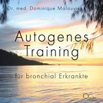 Autogenes Training für bronchial Erkrankte Cover des Buches Autogenes Training für bronchial Erkrankte (ISBN: 9783956164545)