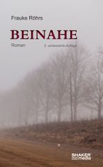 Beinahe Cover des Buches Beinahe (ISBN: 9783956314414)