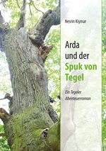 Arda und der Spuk von Tegel Cover des Buches Arda und der Spuk von Tegel (ISBN: 9783956315398)