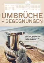 Umbrüche - Begegnungen Cover des Buches Umbrüche - Begegnungen (ISBN: 9783956318047)