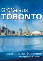 Grüße aus Toronto Cover des Buches Grüße aus Toronto (ISBN: 9783956318184)