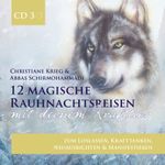 12 magische Rauhnachtsreisen mit deinem Krafttier -CD 3- Cover des Buches 12 magische Rauhnachtsreisen mit deinem Krafttier -CD 3- (ISBN: 9783956319266)