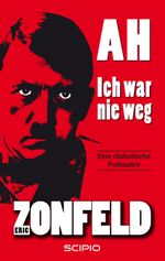 AH - Ich war nie weg Cover des Buches AH - Ich war nie weg (ISBN: 9783956340048)