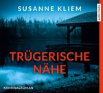 Trügerische Nähe Cover des Buches Trügerische Nähe (ISBN: 9783956390258)